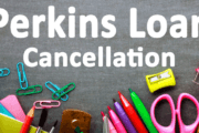 The words "Perkins Loan Cancellation" on a desk surrounded by pens, scissors, paper clips and other material for a classroom setting